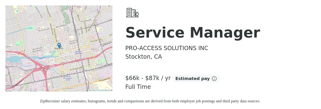 PRO-ACCESS SOLUTIONS INC job posting for a Service Manager in Stockton, CA with a salary of $66,560 to $87,360 Yearly with a map of Stockton location.