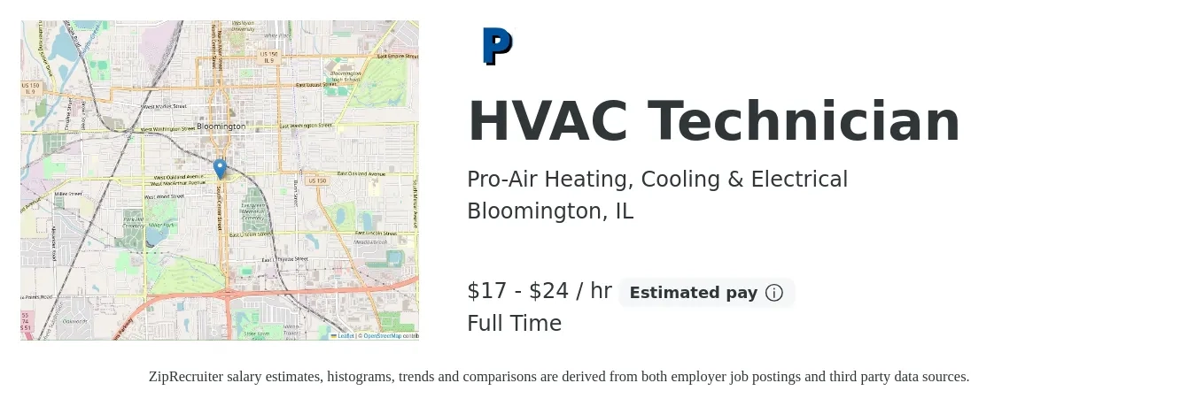 Pro-Air Heating, Cooling & Electrical job posting for a HVAC Technician in Bloomington, IL with a salary of $18 to $25 Hourly with a map of Bloomington location.