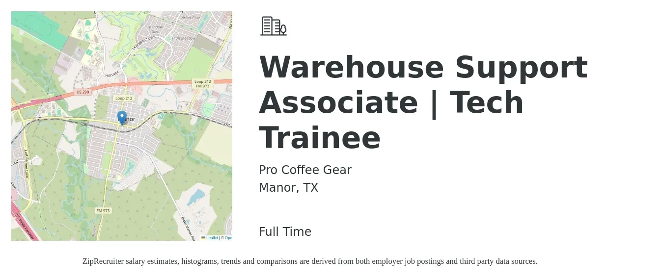 Pro Coffee Gear job posting for a Warehouse Support Associate | Tech Trainee in Manor, TX with a salary of $18 to $24 Hourly with a map of Manor location.