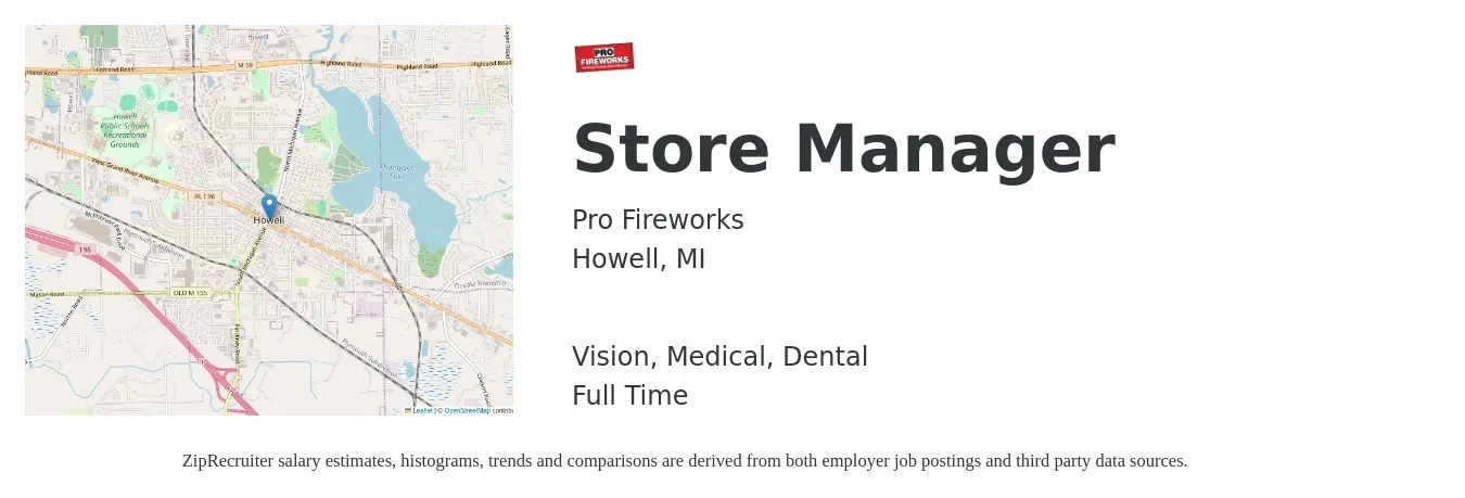 Pro Fireworks job posting for a Store Manager in Howell, MI with a salary of $800 to $950 Weekly and benefits including medical, retirement, vision, and dental with a map of Howell location.