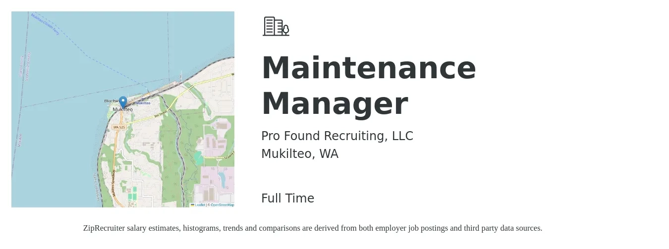 Pro Found Recruiting, LLC job posting for a Maintenance Manager in Mukilteo, WA with a salary of $27 to $45 Hourly with a map of Mukilteo location.