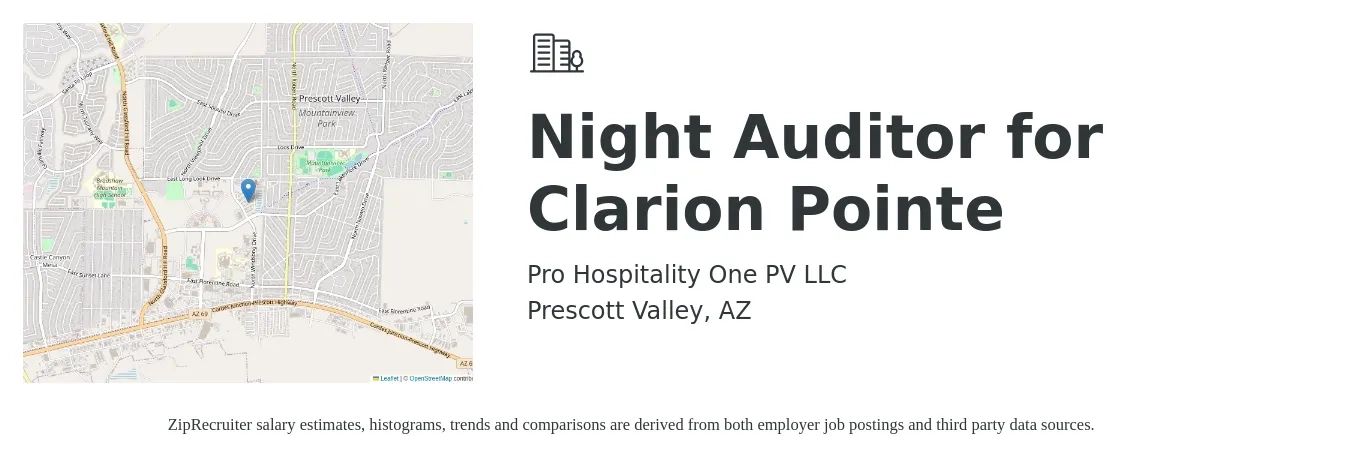 Pro Hospitality One PV LLC job posting for a Night Auditor for Clarion Pointe in Prescott Valley, AZ with a salary of $15 Hourly with a map of Prescott Valley location.
