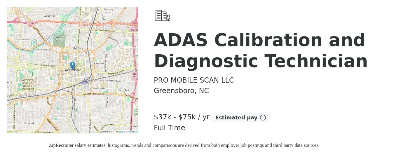 PRO MOBILE SCAN LLC job posting for a ADAS Calibration and Diagnostic Technician in Greensboro, NC with a salary of $37,000 to $75,000 Yearly with a map of Greensboro location.