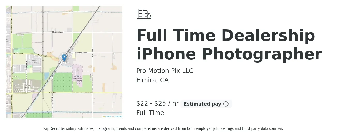 Pro Motion Pix LLC job posting for a Full Time Dealership iPhone Photographer in Elmira, CA with a salary of $24 to $26 Hourly with a map of Elmira location.