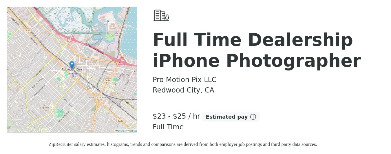 Pro Motion Pix LLC job posting for a Full Time Dealership iPhone Photographer in Redwood City, CA with a salary of $24 to $26 Hourly with a map of Redwood City location.