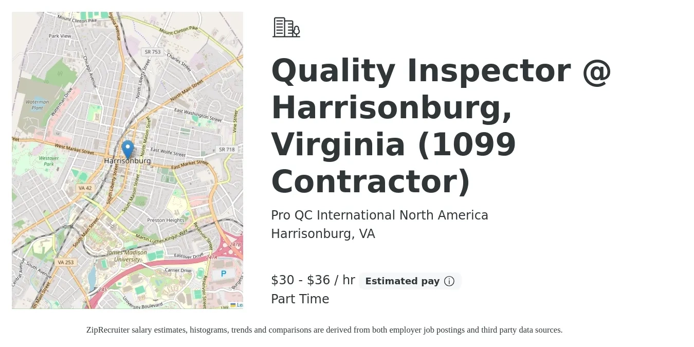 Pro QC International North America job posting for a Quality Inspector @ Harrisonburg, Virginia (1099 Contractor) in Harrisonburg, VA with a salary of $30 to $38 Hourly with a map of Harrisonburg location.