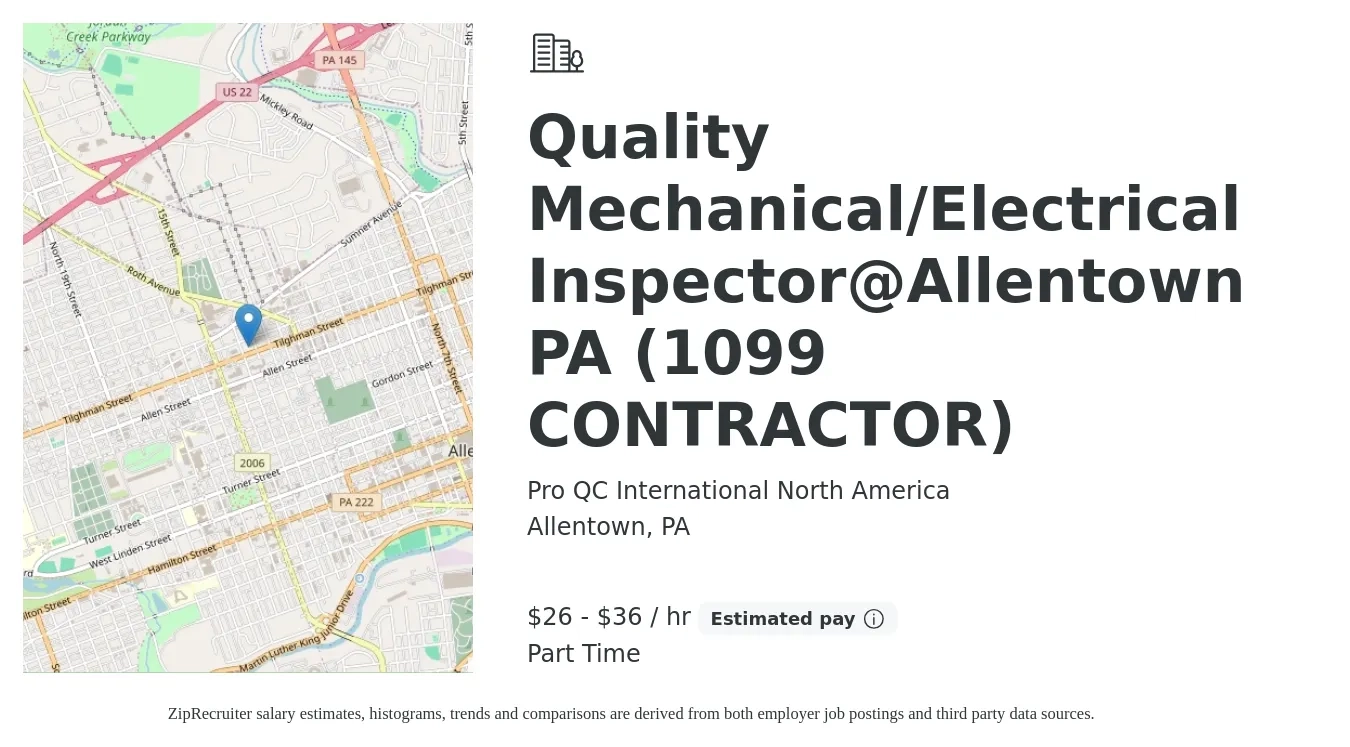 Pro QC International North America job posting for a Quality Mechanical/Electrical Inspector@Allentown PA (1099 CONTRACTOR) in Allentown, PA with a salary of $28 to $38 Hourly with a map of Allentown location.