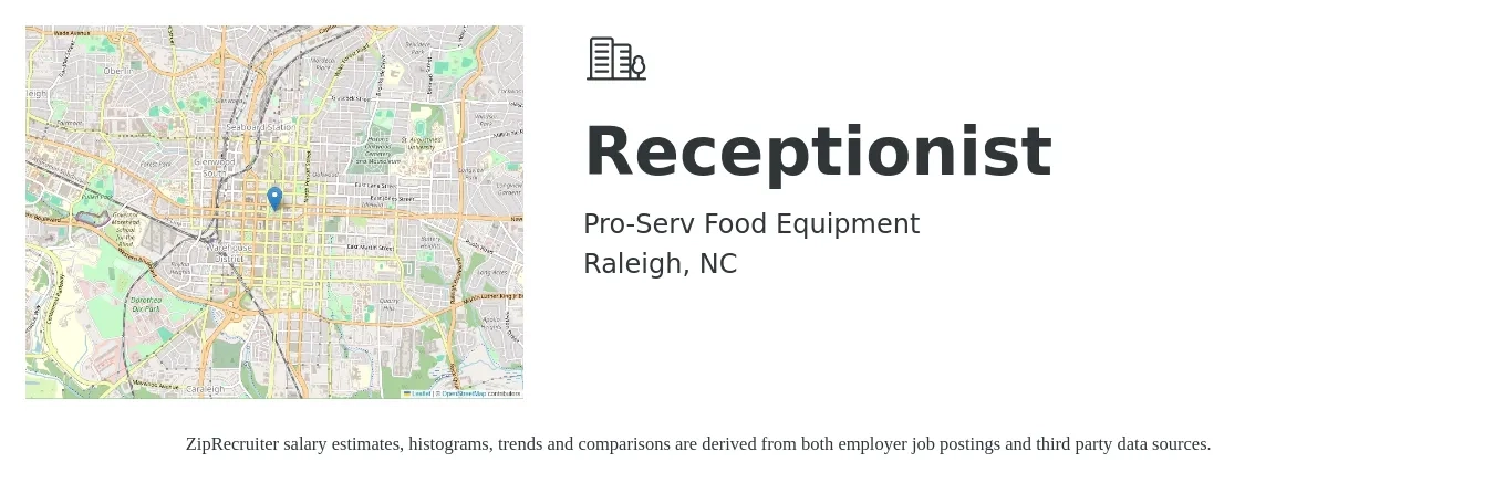 Pro-Serv Food Equipment job posting for a Receptionist in Raleigh, NC with a salary of $13 to $15 Hourly with a map of Raleigh location.
