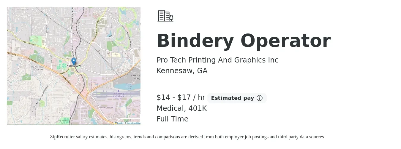 Pro Tech Printing And Graphics Inc job posting for a Bindery Operator in Kennesaw, GA with a salary of $15 to $18 Hourly and benefits including medical, and 401k with a map of Kennesaw location.