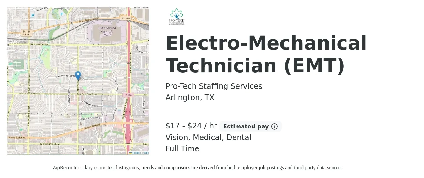 Pro-Tech Staffing Services job posting for a Electro-Mechanical Technician (EMT) in Arlington, TX with a salary of $18 to $25 Hourly and benefits including vision, dental, medical, and pto with a map of Arlington location.