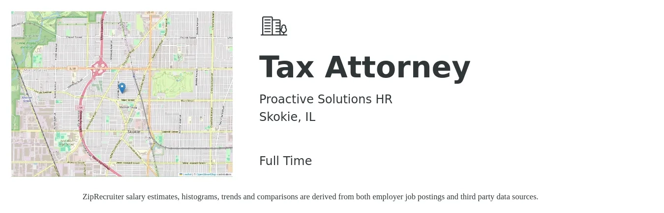 Proactive Solutions HR job posting for a Tax Attorney in Skokie, IL with a salary of $79,300 to $150,900 Yearly with a map of Skokie location.