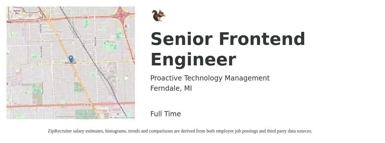 Proactive Technology Management job posting for a Senior Frontend Engineer in Ferndale, MI with a salary of $114,000 to $156,800 Yearly with a map of Ferndale location.