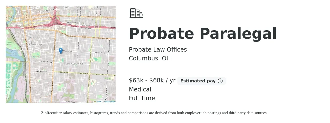 Probate Law Offices job posting for a Probate Paralegal in Columbus, OH with a salary of $60,000 to $65,000 Yearly and benefits including medical, pto, and retirement with a map of Columbus location.