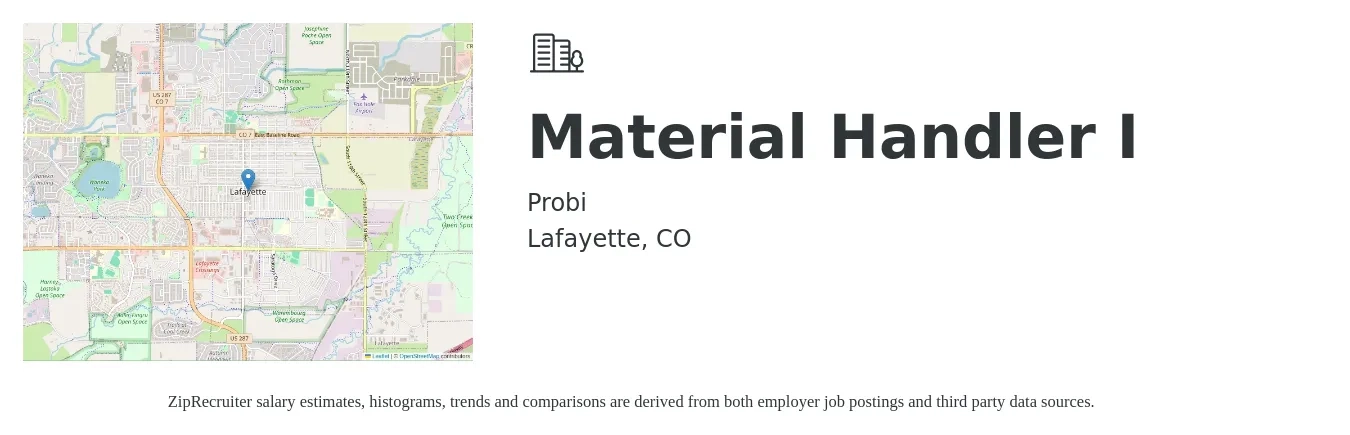 Probi job posting for a Material Handler I in Lafayette, CO with a salary of $20 Hourly with a map of Lafayette location.