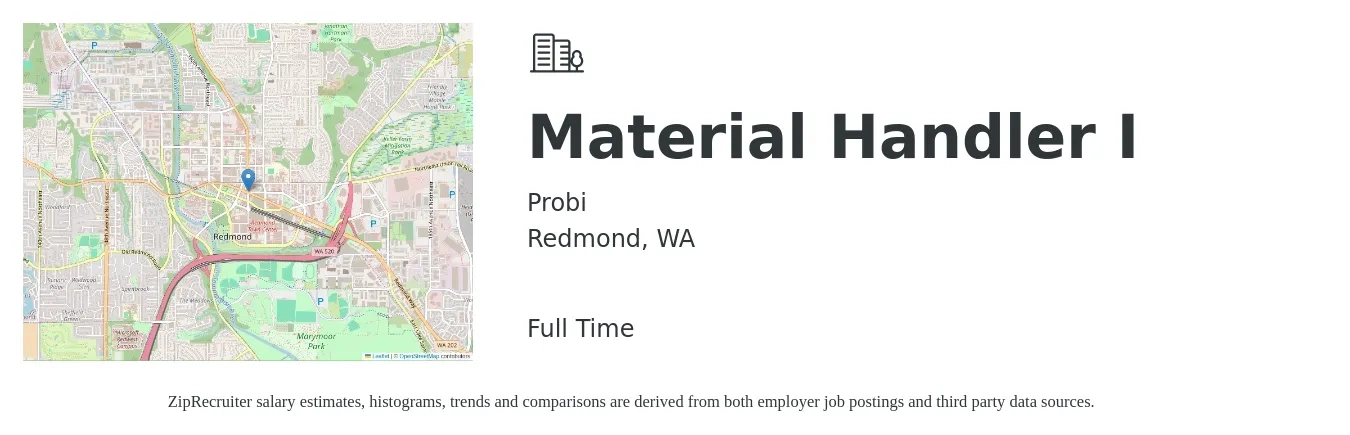 Probi job posting for a Material Handler I in Redmond, WA with a salary of $20 to $22 Hourly with a map of Redmond location.