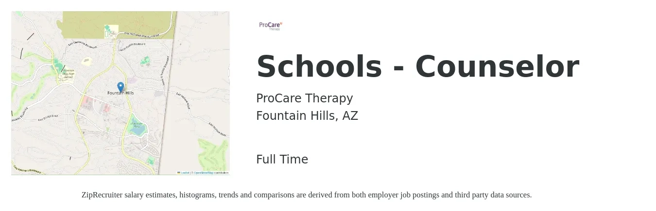 ProCare Therapy job posting for a Schools - Counselor in Fountain Hills, AZ with a salary of $46,700 to $67,600 Yearly with a map of Fountain Hills location.