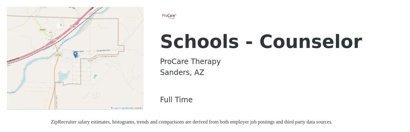 ProCare Therapy job posting for a Schools - Counselor in Sanders, AZ with a salary of $45,900 to $66,400 Yearly with a map of Sanders location.