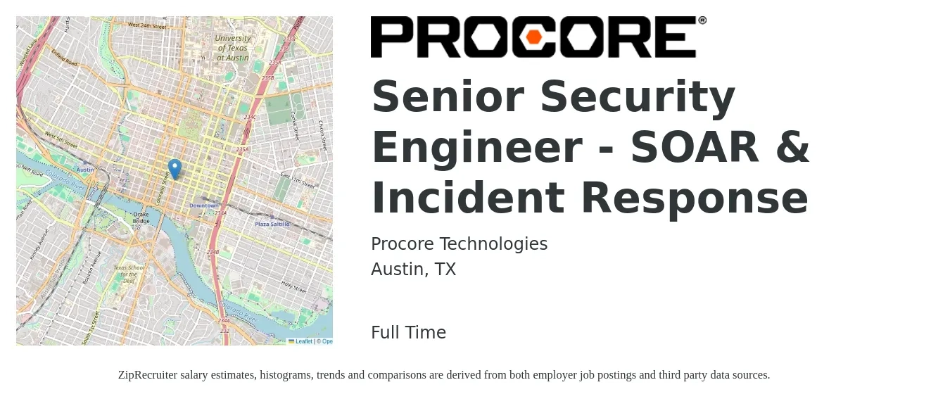 Procore Technologies job posting for a Senior Security Engineer - SOAR & Incident Response in Austin, TX with a salary of $134,800 to $185,350 Yearly with a map of Austin location.