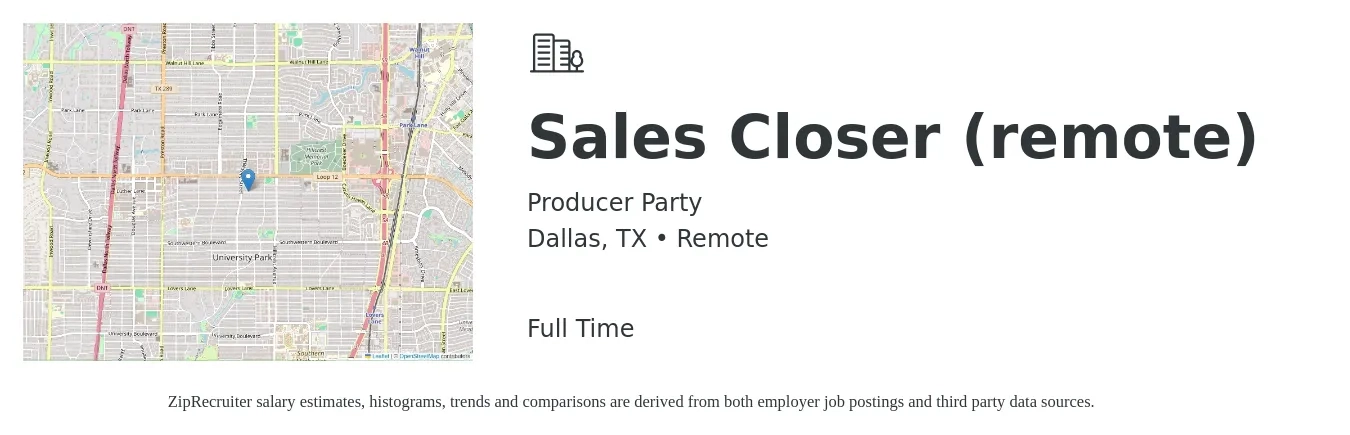Producer Party job posting for a Sales Closer (remote) in Dallas, TX with a salary of $59,400 to $155,300 Yearly with a map of Dallas location.