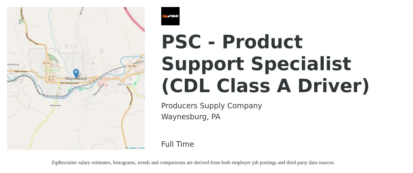 Producers Supply Company job posting for a PSC - Product Support Specialist (CDL Class A Driver) in Waynesburg, PA with a salary of $1,140 to $1,670 Weekly with a map of Waynesburg location.