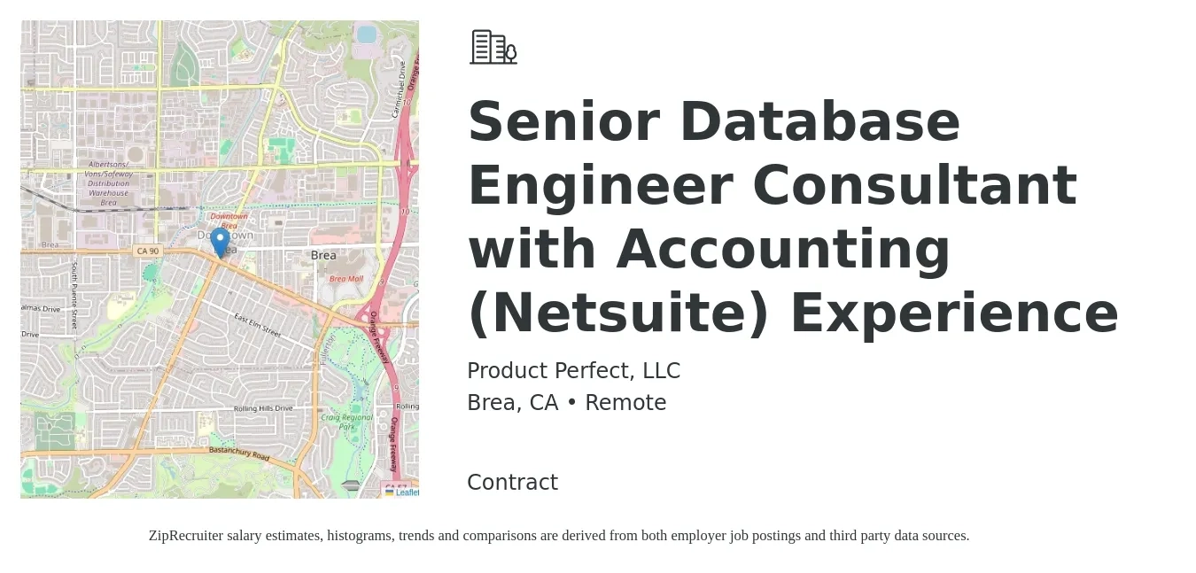 Product Perfect, LLC job posting for a Senior Database Engineer Consultant with Accounting (Netsuite) Experience in Brea, CA with a salary of $109,800 to $149,200 Yearly with a map of Brea location.