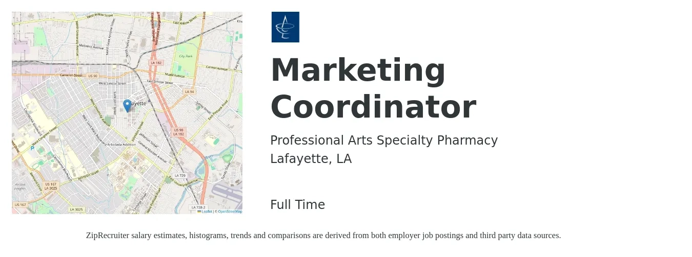 Professional Arts Specialty Pharmacy job posting for a Marketing Coordinator in Lafayette, LA with a salary of $35,300 to $48,600 Yearly with a map of Lafayette location.
