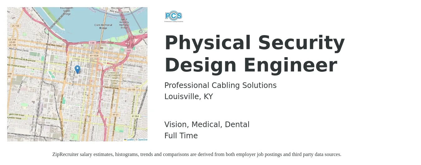 Professional Cabling Solutions job posting for a Physical Security Design Engineer in Louisville, KY with a salary of $130,700 to $134,500 Yearly and benefits including vision, dental, life_insurance, medical, pto, and retirement with a map of Louisville location.