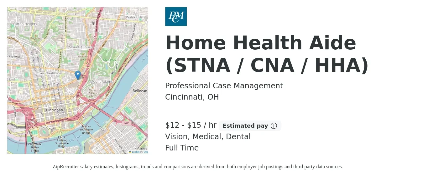 Professional Case Management job posting for a Home Health Aide (STNA / CNA / HHA) in Cincinnati, OH with a salary of $14 to $16 Hourly and benefits including medical, vision, and dental with a map of Cincinnati location.