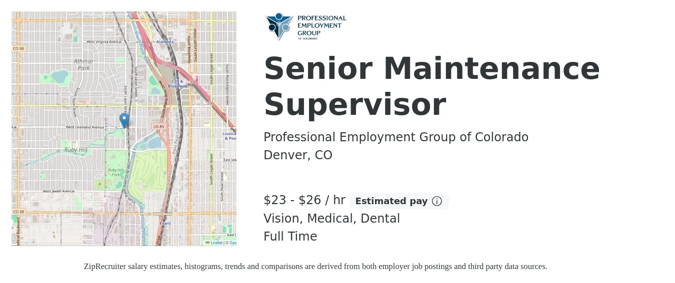Professional Employment Group of Colorado job posting for a Senior Maintenance Supervisor in Denver, CO with a salary of $24 to $28 Hourly and benefits including dental, life_insurance, medical, and vision with a map of Denver location.