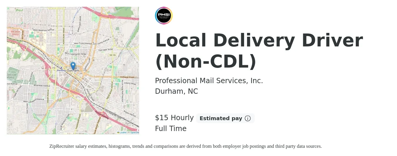 Professional Mail Services, Inc. job posting for a Local Delivery Driver (Non-CDL) in Durham, NC with a salary of $16 Hourly with a map of Durham location.