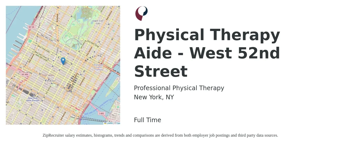 Professional Physical Therapy job posting for a Physical Therapy Aide - West 52nd Street in New York, NY with a salary of $16 to $20 Hourly with a map of New York location.