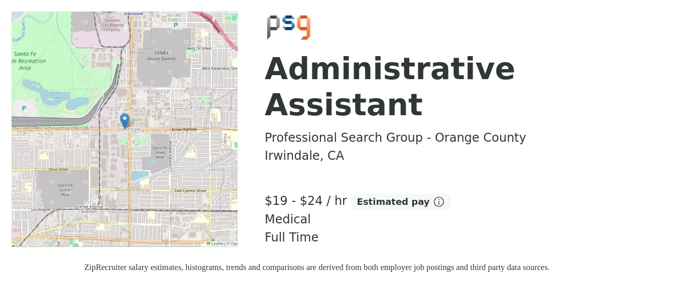 Professional Search Group - Orange County job posting for a Administrative Assistant in Irwindale, CA with a salary of $20 to $25 Hourly and benefits including medical with a map of Irwindale location.