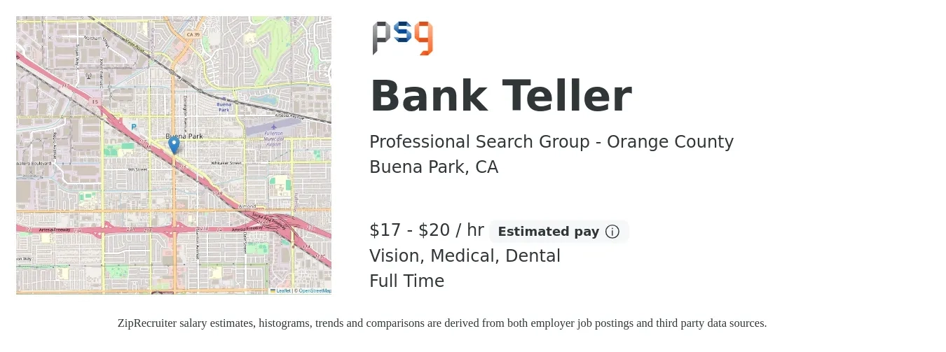 Professional Search Group - Orange County job posting for a Bank Teller in Buena Park, CA with a salary of $18 to $21 Hourly and benefits including vision, dental, and medical with a map of Buena Park location.