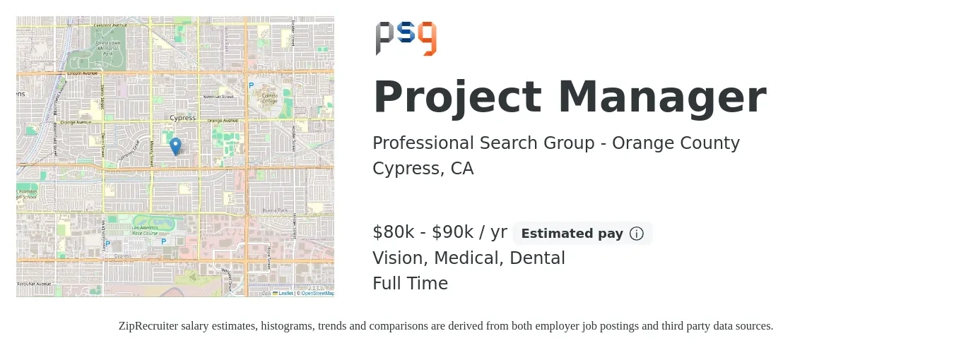 Professional Search Group - Orange County job posting for a Project Manager in Cypress, CA with a salary of $80,000 to $90,000 Yearly and benefits including medical, retirement, vision, and dental with a map of Cypress location.