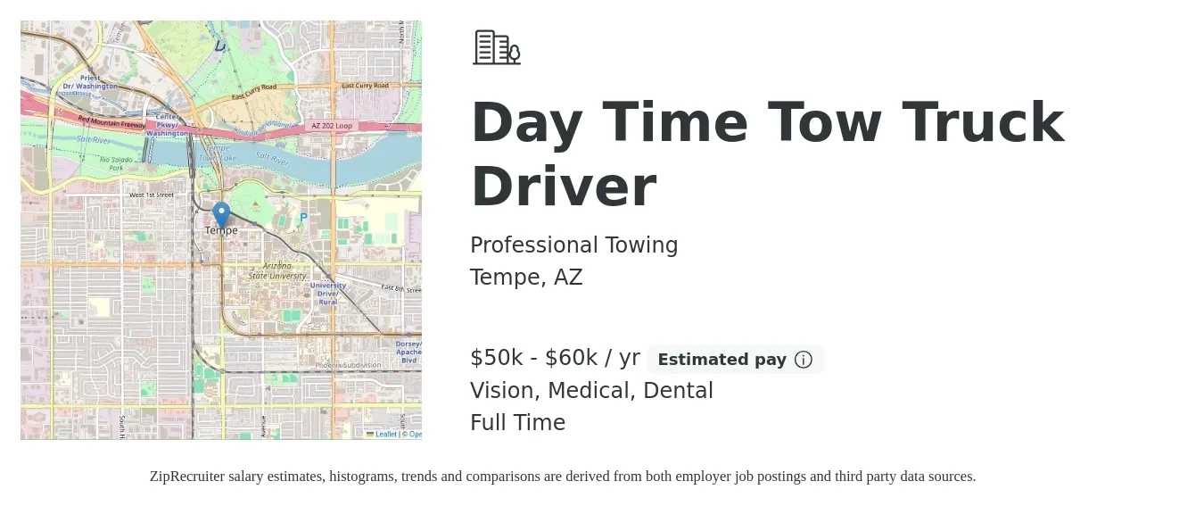 Professional Towing job posting for a Day Time Tow Truck Driver in Tempe, AZ with a salary of $50,000 to $60,000 Yearly and benefits including medical, pto, retirement, vision, and dental with a map of Tempe location.