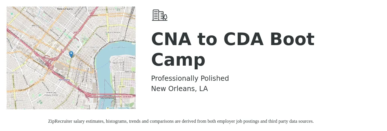 Professionally Polished job posting for a CNA to CDA Boot Camp in New Orleans, LA with a salary of $16 to $22 Hourly with a map of New Orleans location.