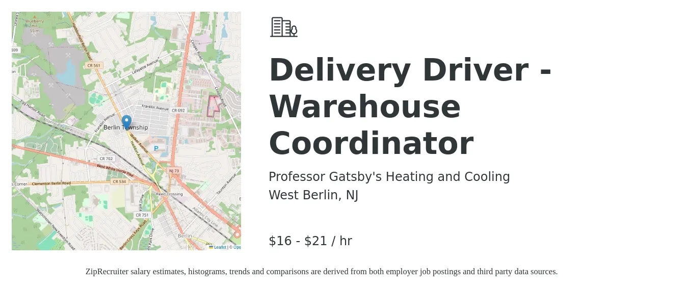 Professor Gatsby's Heating and Cooling job posting for a Delivery Driver - Warehouse Coordinator in West Berlin, NJ with a salary of $17 to $22 Hourly with a map of West Berlin location.