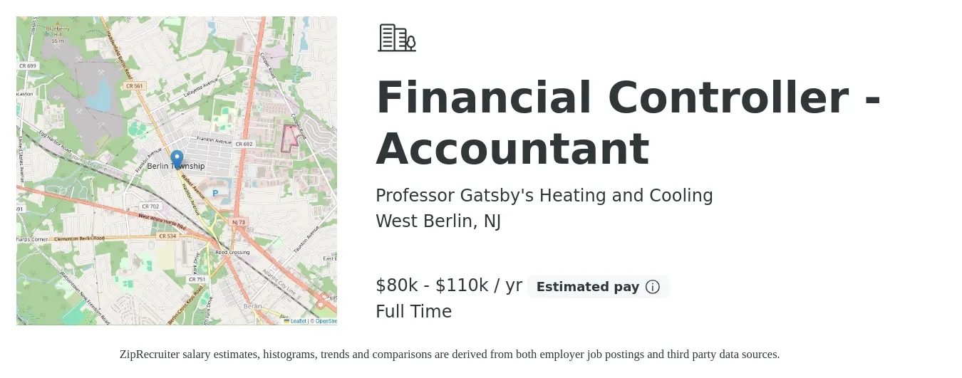 Professor Gatsby's Heating and Cooling job posting for a Financial Controller - Accountant in West Berlin, NJ with a salary of $80,000 to $110,000 Yearly with a map of West Berlin location.