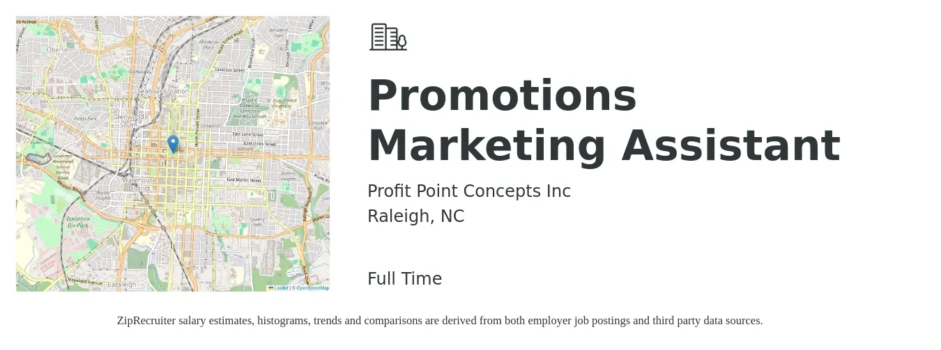 Profit Point Concepts Inc job posting for a Promotions Marketing Assistant in Raleigh, NC with a salary of $3,200 to $5,000 Monthly with a map of Raleigh location.