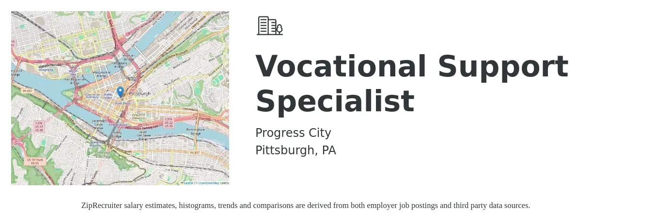 Progress City job posting for a Vocational Support Specialist in Pittsburgh, PA with a salary of $17 to $21 Hourly with a map of Pittsburgh location.