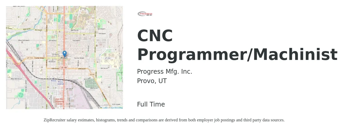 Progress Mfg. Inc. job posting for a CNC Programmer/Machinist in Provo, UT with a salary of $26 to $32 Hourly with a map of Provo location.
