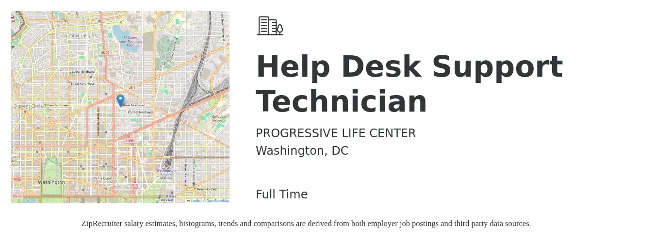 PROGRESSIVE LIFE CENTER job posting for a Help Desk Support Technician in Washington, DC with a salary of $50,000 to $55,000 Yearly with a map of Washington location.