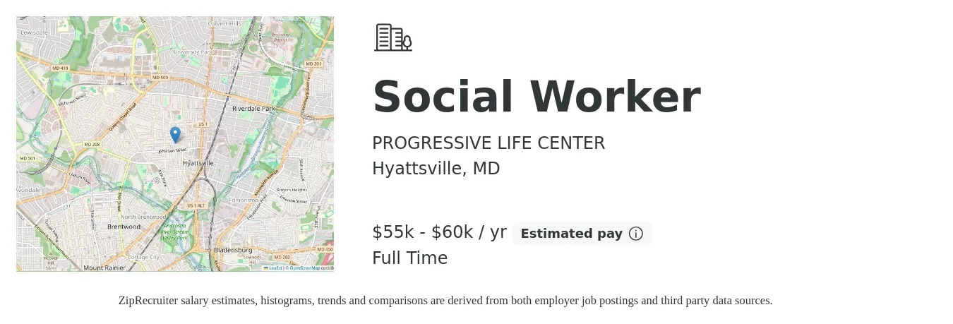 PROGRESSIVE LIFE CENTER job posting for a Social Worker in Hyattsville, MD with a salary of $55,000 to $60,000 Yearly with a map of Hyattsville location.