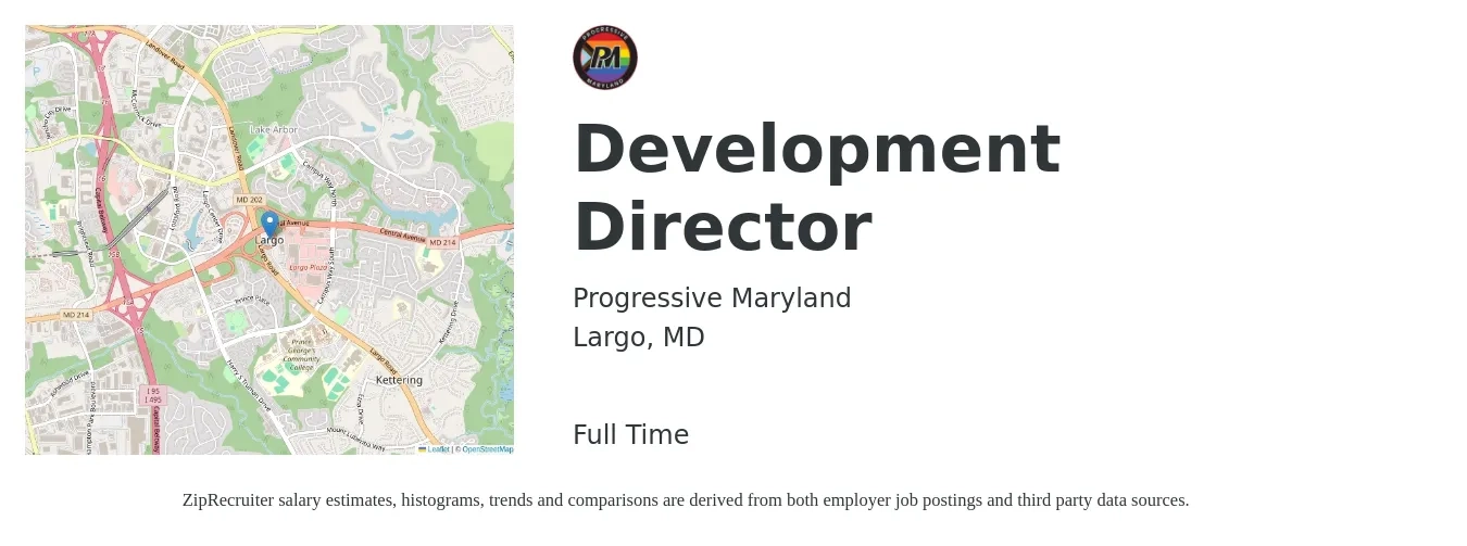 Progressive Maryland job posting for a Development Director in Largo, MD with a salary of $71,300 to $110,600 Yearly with a map of Largo location.