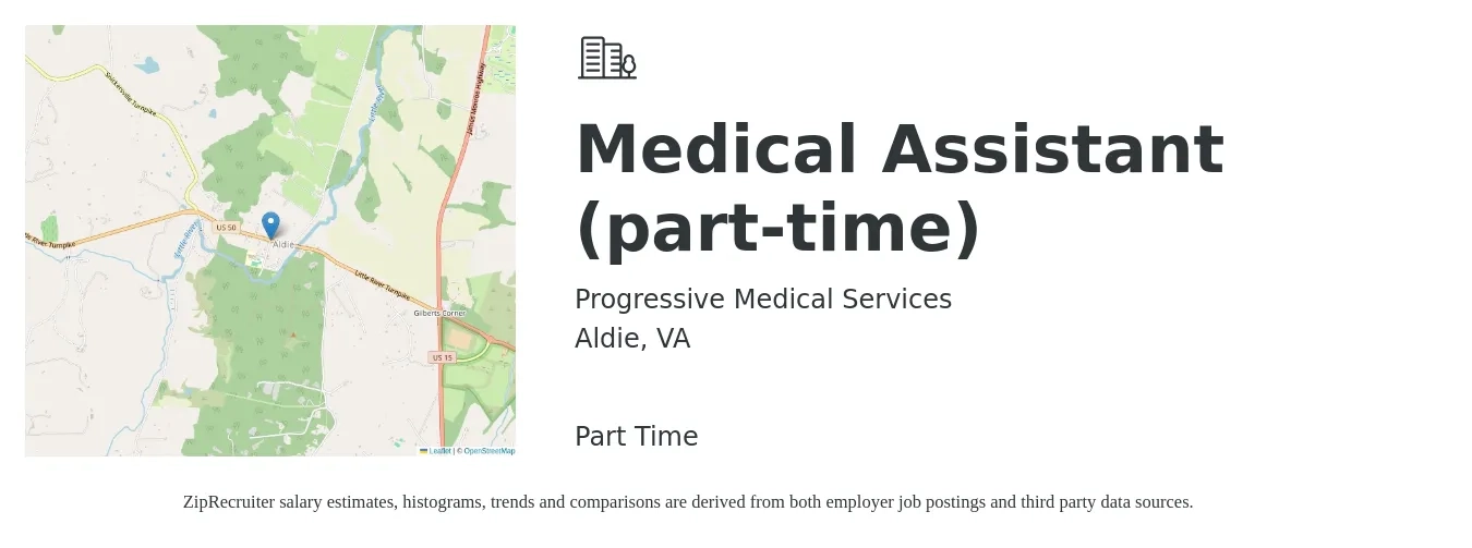 Progressive Medical Services job posting for a Medical Assistant (part-time) in Aldie, VA with a salary of $18 to $23 Hourly with a map of Aldie location.