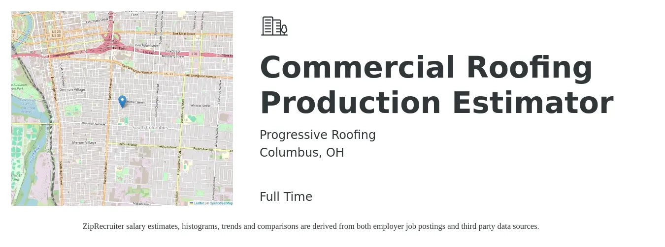 Progressive Roofing job posting for a Commercial Roofing Production Estimator in Columbus, OH with a salary of $100,000 Yearly with a map of Columbus location.