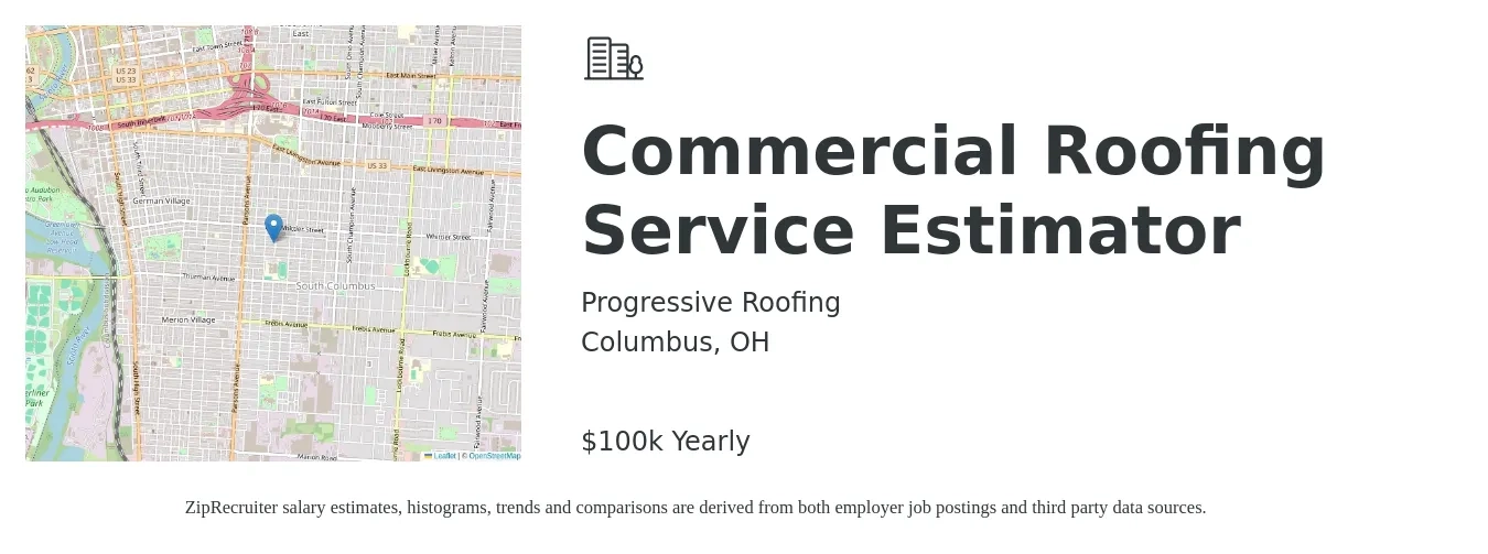 Progressive Roofing job posting for a Commercial Roofing Service Estimator in Columbus, OH with a salary of $100,000 Yearly with a map of Columbus location.