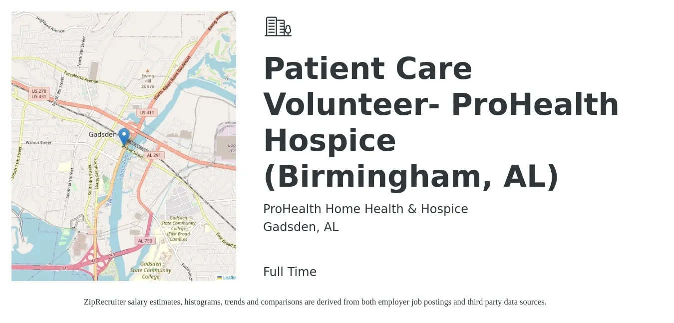 ProHealth Home Health & Hospice job posting for a Patient Care Volunteer- ProHealth Hospice (Birmingham, AL) in Gadsden, AL with a salary of $13 to $14 Hourly with a map of Gadsden location.