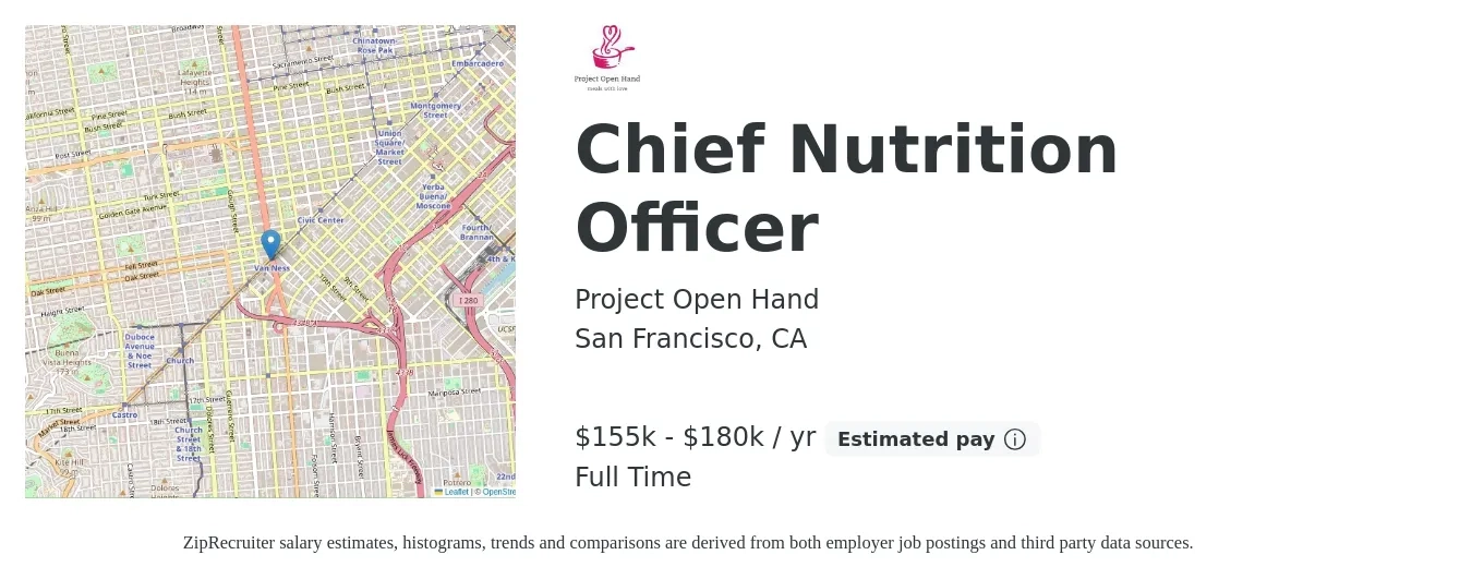 Project Open Hand job posting for a Chief Nutrition Officer in San Francisco, CA with a salary of $155,000 to $180,000 Yearly and benefits including dental, life_insurance, medical, pto, retirement, and vision with a map of San Francisco location.