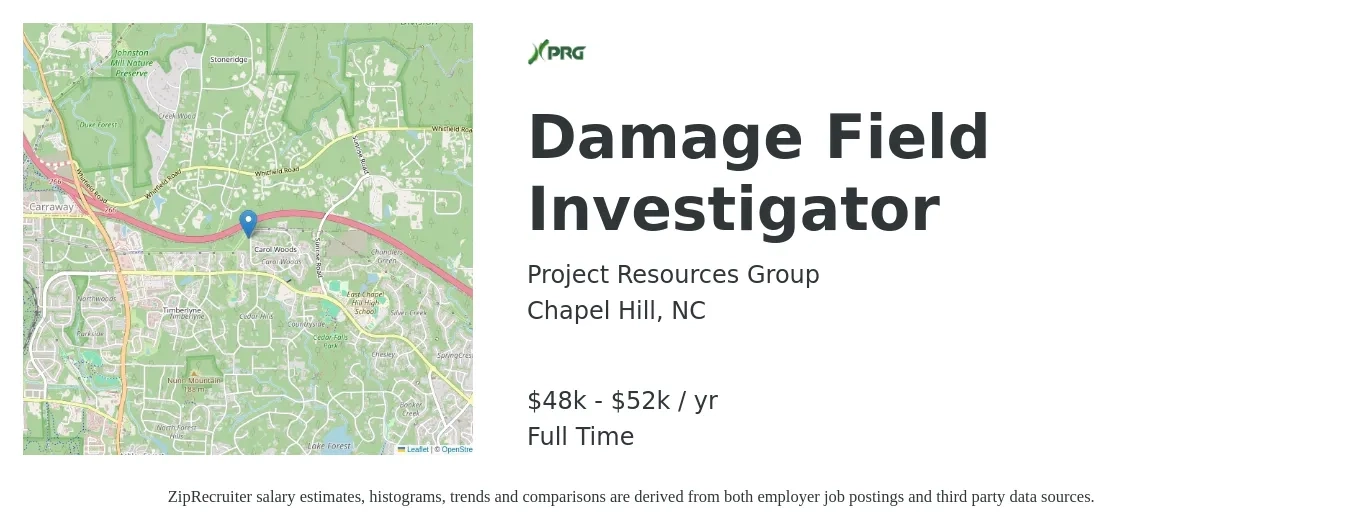 Project Resources Group job posting for a Damage Field Investigator in Chapel Hill, NC with a salary of $48,000 to $52,000 Yearly with a map of Chapel Hill location.